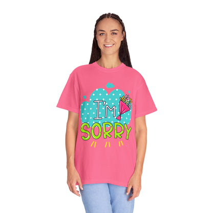 I Am Sorry Emotional Bond Tee Relationship Self Confidence Self Love Forever Support Unisex Heavy Cotton T-Shirt
