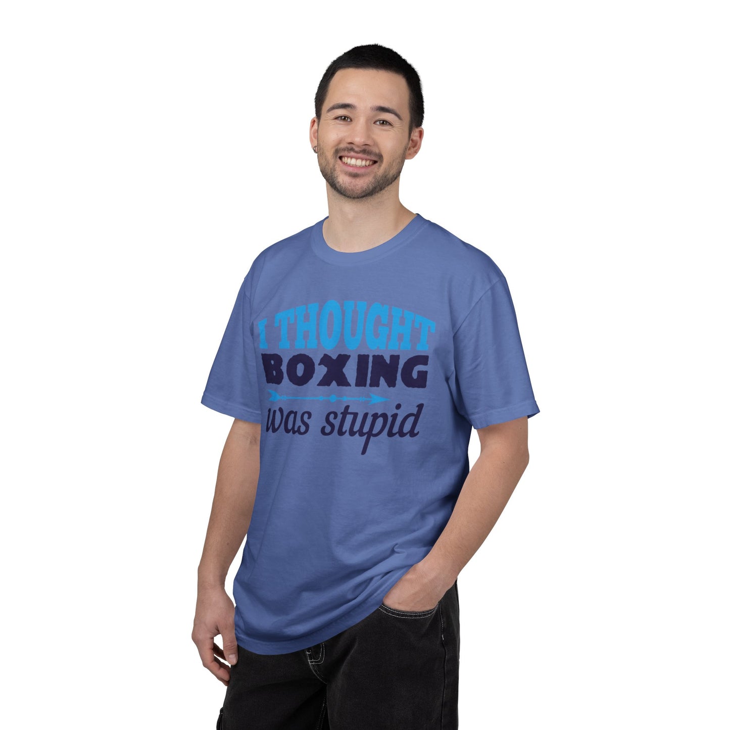 Funny I Thought Boxing Was Stupid Playful Sarcastic Boxing Ring Personal Preference Unisex Heavy Cotton T-Shirt