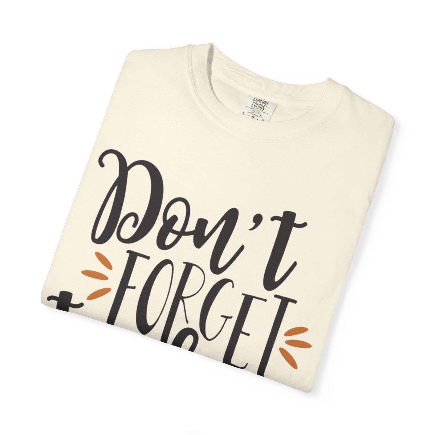 Don’t Forget To Play Warriors Tee Non-Stop Playing Gaming Obsession Unisex Heavy Cotton T-Shirt