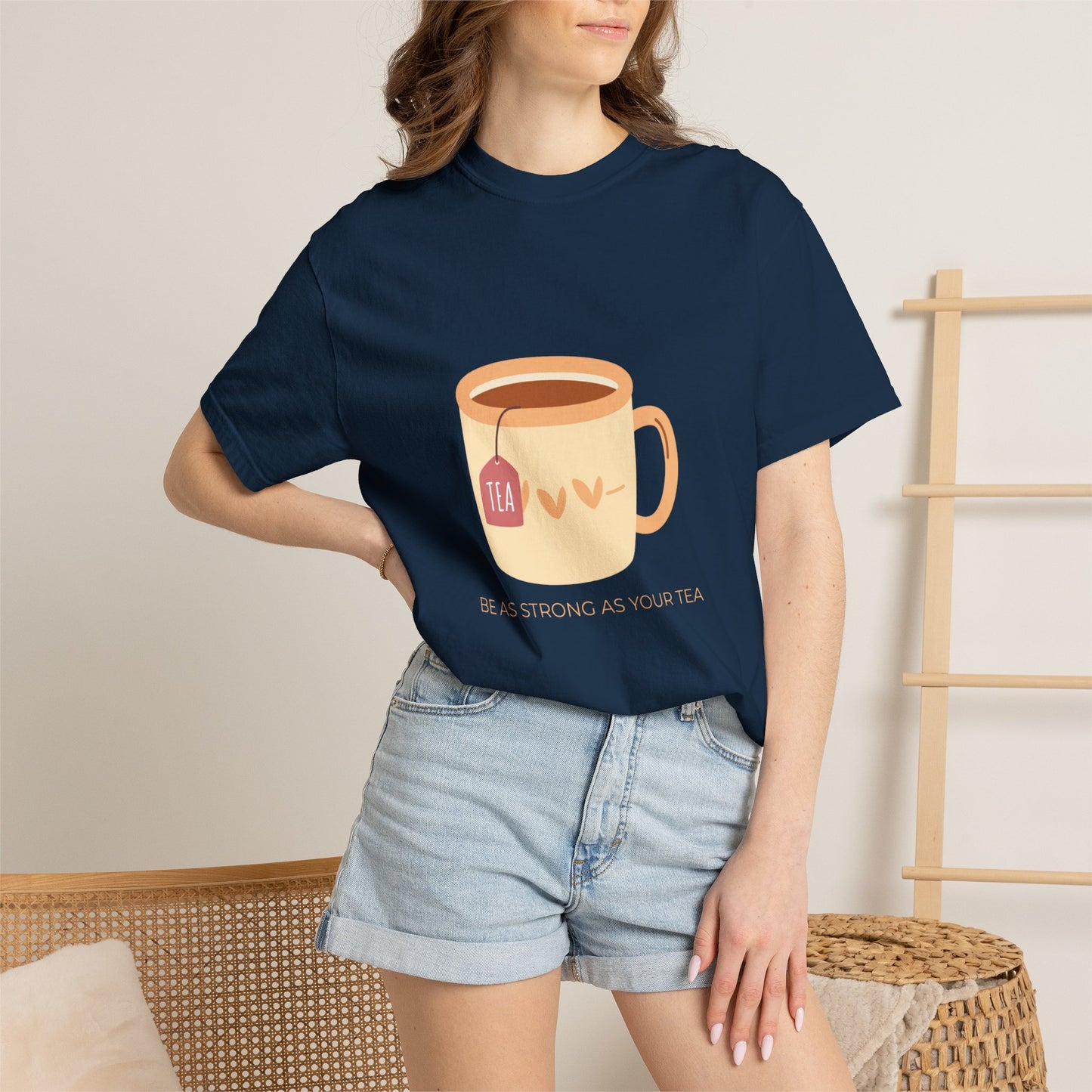 Be as Strong as Your Tea - Unisex Garment-Dyed T-shirt