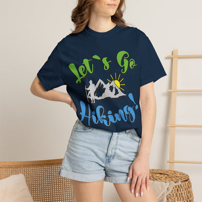Let’s Go Hiking! Trendy Tee Adventure Mountain Hut Fun Activities Unisex Heavy Cotton T-Shirt
