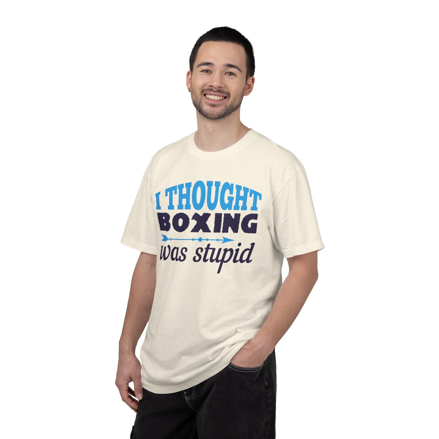 Funny I Thought Boxing Was Stupid Playful Sarcastic Boxing Ring Personal Preference Unisex Heavy Cotton T-Shirt