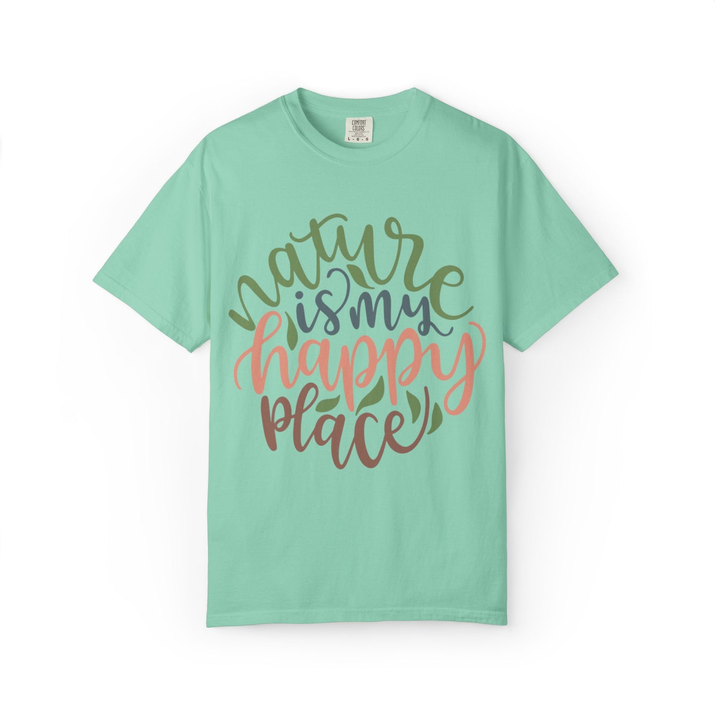 Nature Is My Happy Place Adventure Happiness Trendy Tee Life Journey Fun Memories Paradise Unisex Heavy Cotton T-Shirt