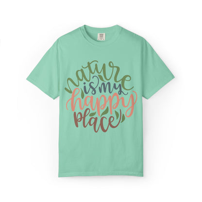 Nature Is My Happy Place Adventure Happiness Trendy Tee Life Journey Fun Memories Paradise Unisex Heavy Cotton T-Shirt