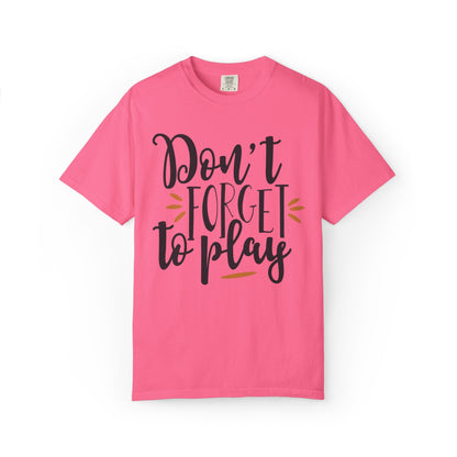 Don’t Forget To Play Warriors Tee Non-Stop Playing Gaming Obsession Unisex Heavy Cotton T-Shirt