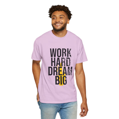 Work Hard Dream Big Creativity Imagination Tee Determination Reach For The Stars Unisex Heavy Cotton T-Shirt