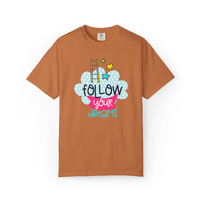 Follow Your Dreams Aspiration Determination Courage Night Wishes Unisex Heavy Cotton T-Shirt
