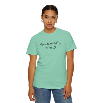 You Have The Key To My Heart Emotional Bond Affection Lovers Tee Romantic Relationship Forever Support Way Heavy Cotton T-Shirt