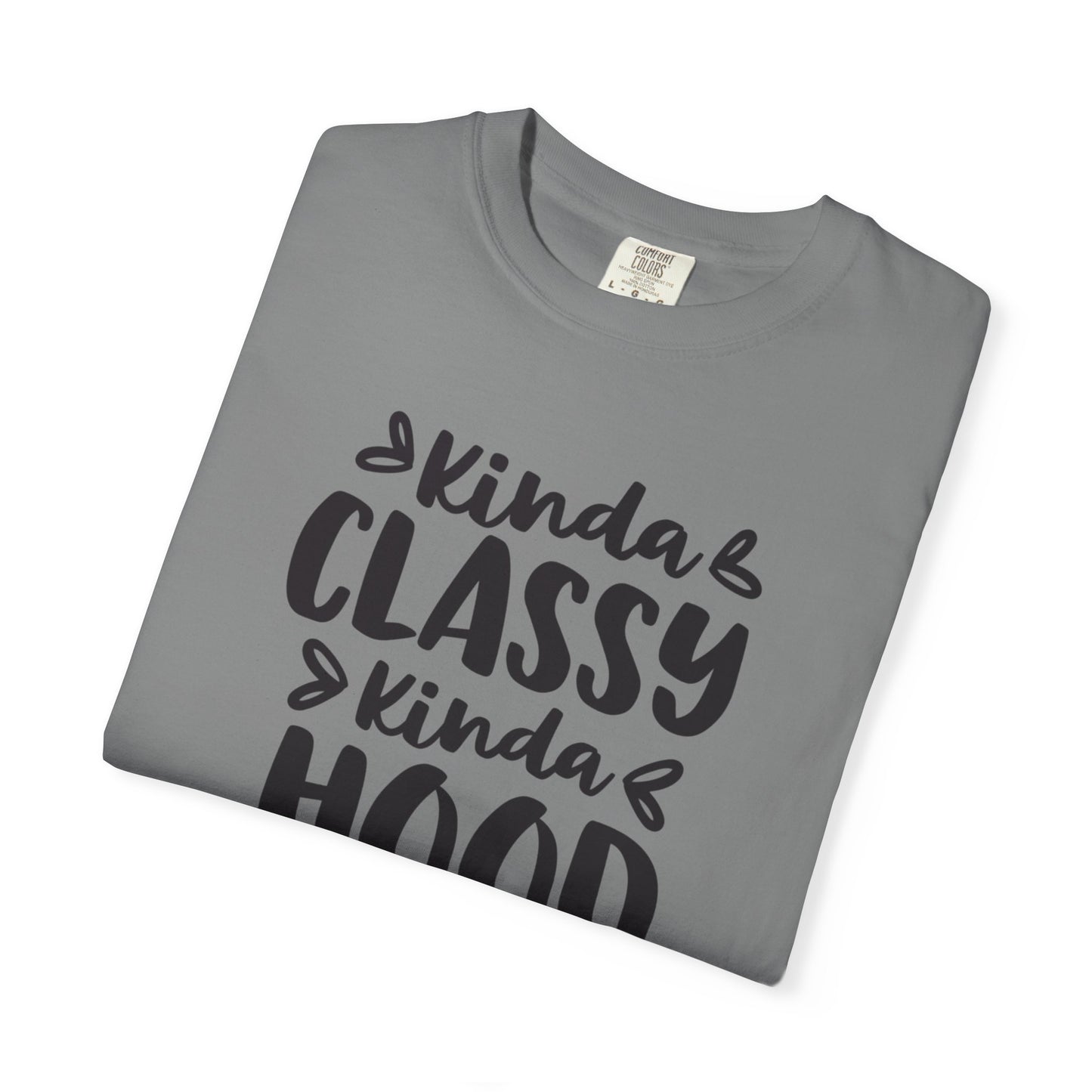 Kinda Classy Kinda Hood Street Style Tee High-Low Fashion Versatile Style Classy Attitude Unisex Heavy Cotton T-Shirt