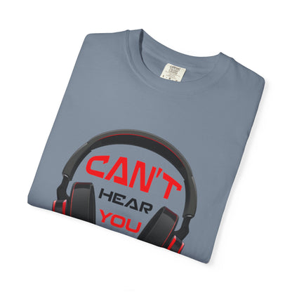 Can’t Hear You I’M Gaming Funny Trendy Tee Cool Gamer Headphones Pro Video Games Lover Game Focused Unisex Heavy Cotton T-Shirt