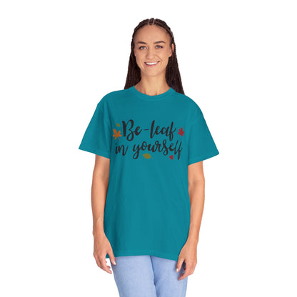Be Leaf In Yourself Embracing Challenges Tee Unbreakable Will Relentless Spirit Unyielding Determination Unisex Heavy Cotton T-Shirt