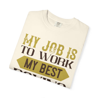 Motivational My Job Is To Work My Best Boxing In The Ring Boxing Enthusiast Boxing Ring Strength Training Unisex Heavy Cotton T-Shirt