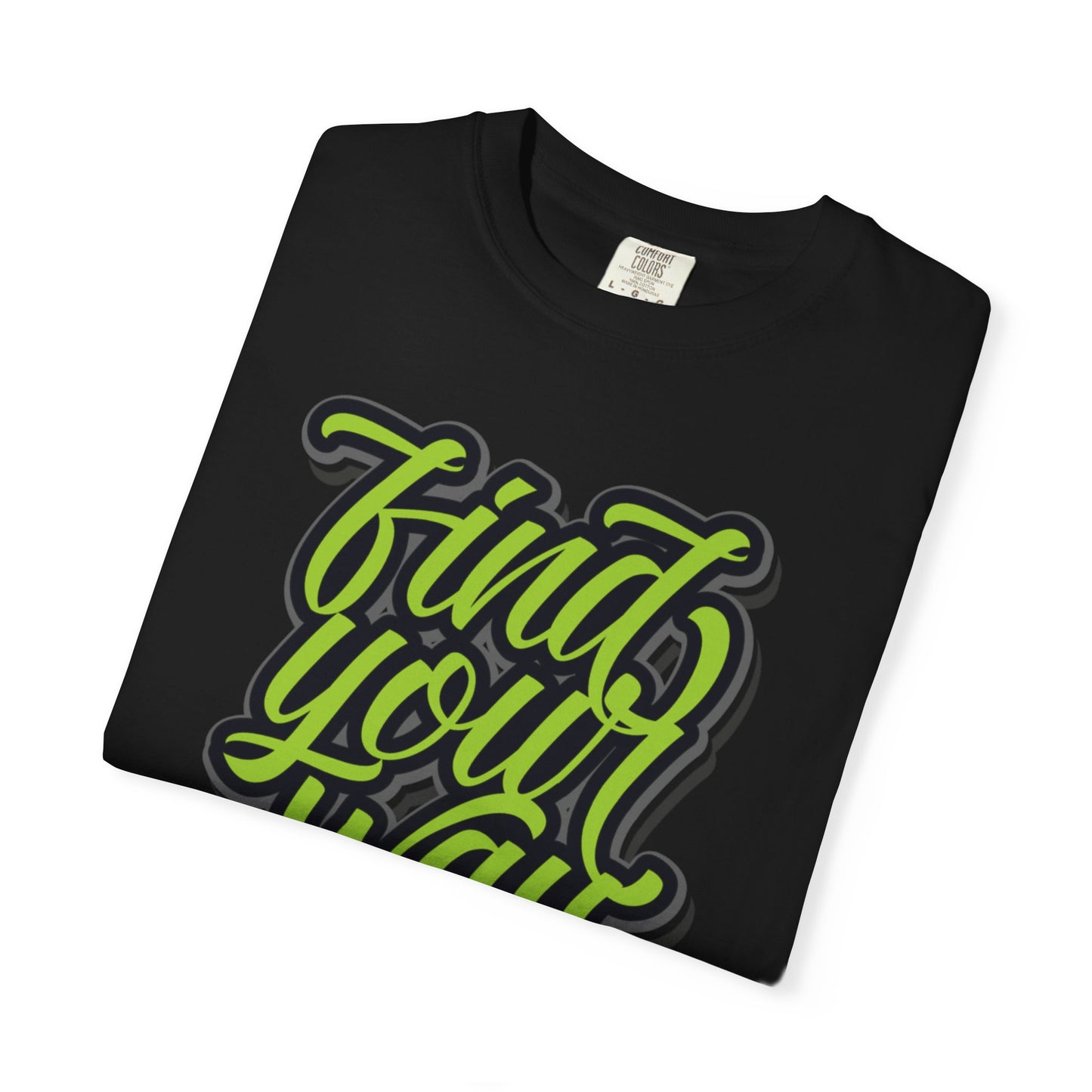 Find Your Way Direction Guidance Tee Exploration Adventure Destination Unisex Heavy Cotton T-Shirt