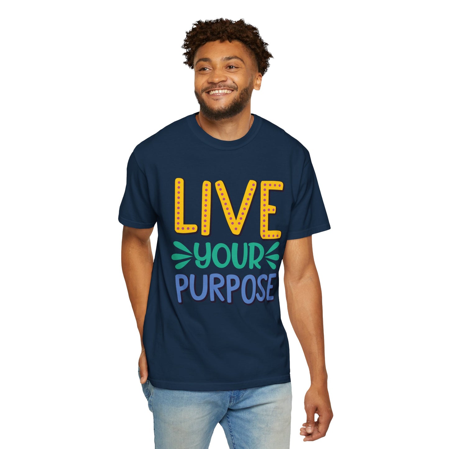 Live Your Purpose Inspirational Tee Stay Focused Positive Message Set Your Goal Empowering Personal Growth Unisex Heavy Cotton T-Shirt