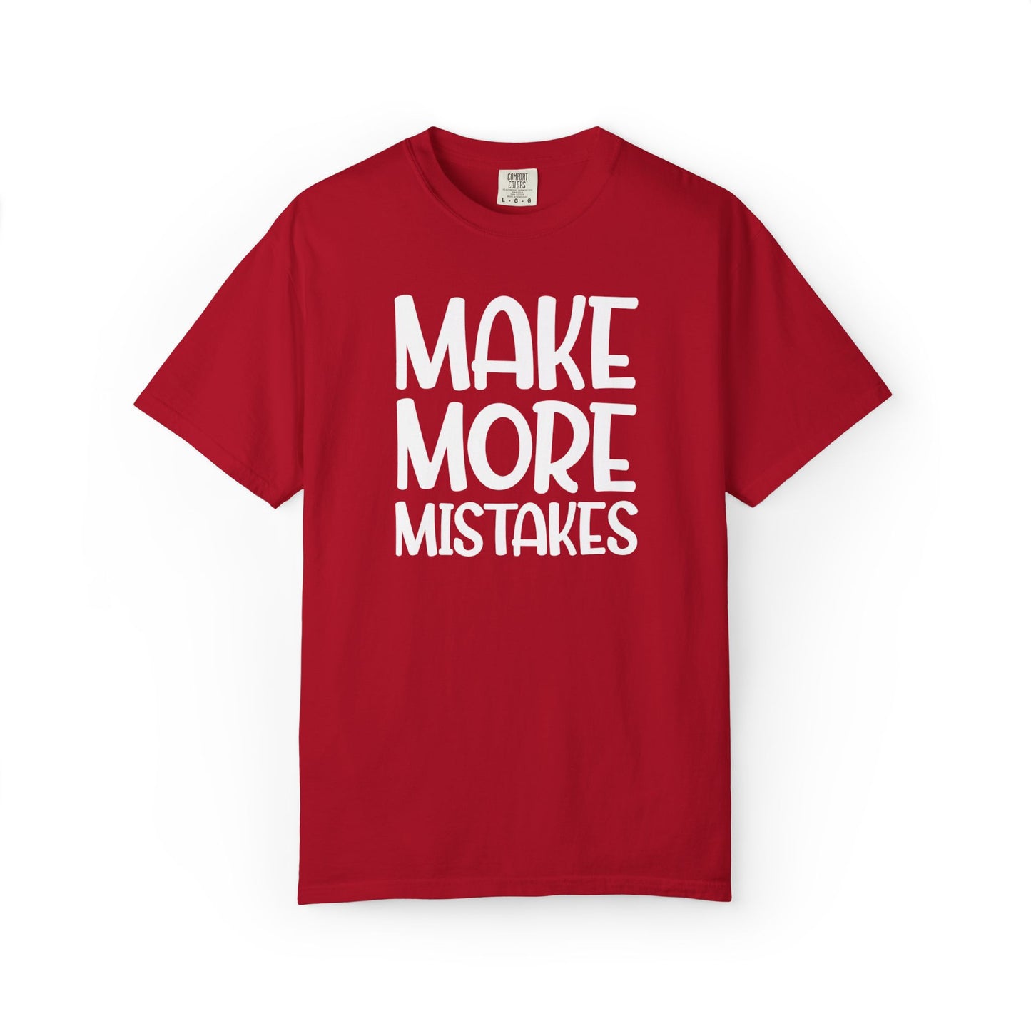 Make More Mistakes Trendy Tee Learning Journey Empowerment Creative Passionate Hard Work Keep Trying Unisex Heavy Cotton T-Shirt