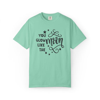 You Glow Like The Moon Inner Beauty Fashion Tee Body Positivity Wellness Forever Young Healthy lifestyle Unisex Heavy Cotton T-Shirt