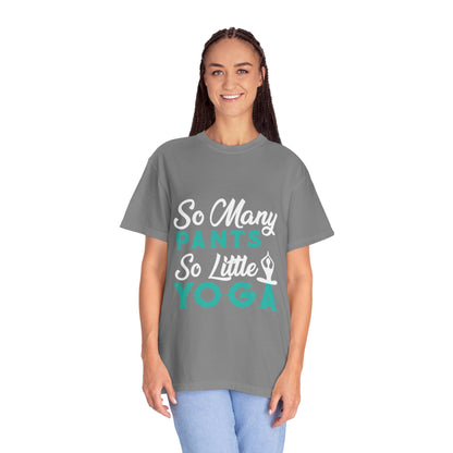 Funny So Many Pants So Little Yoga Flexible Fashion Wardrobe Yoga Pose Lotus Leggings Unisex Heavy Cotton T-Shirt