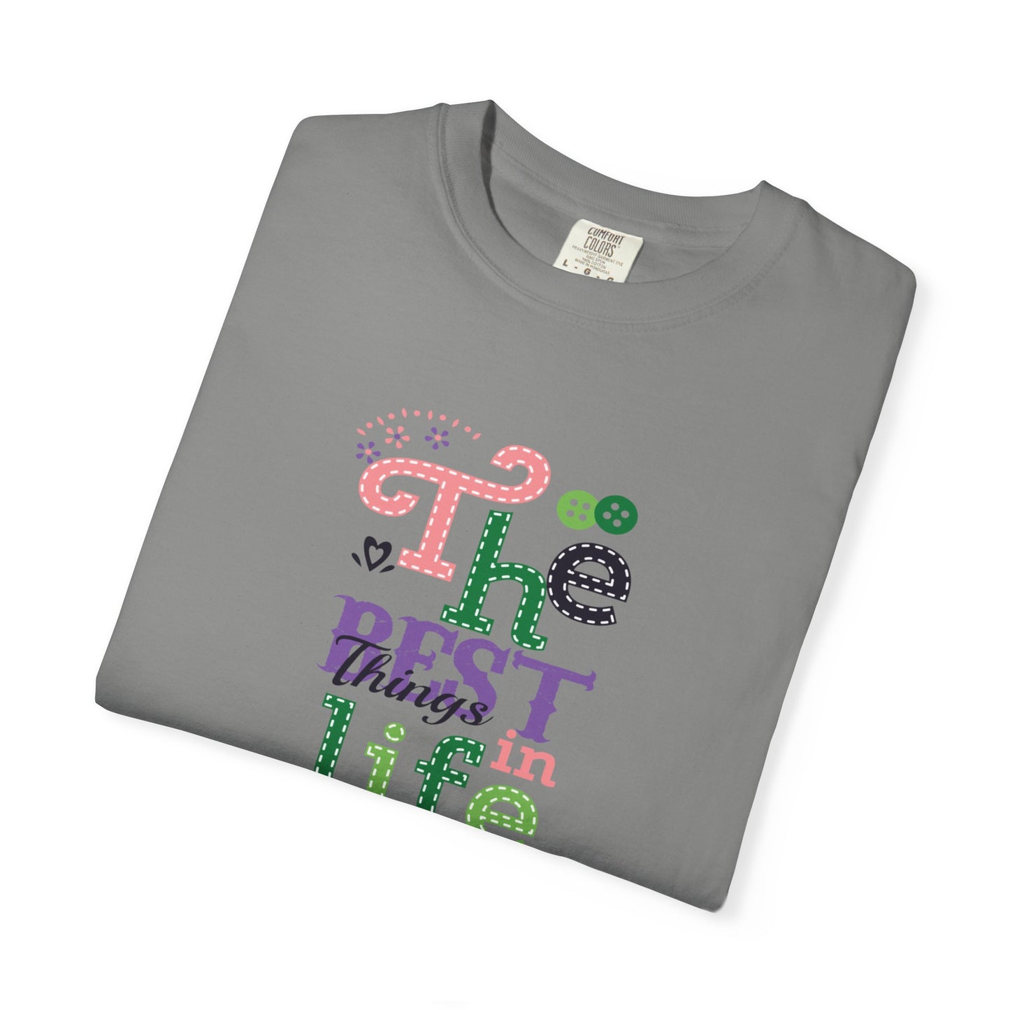 The Best Things In Life Aren’t Things Encouragement Self-belief Tee Moral Support Hopefulness Positivity People Unisex Heavy Cotton T-Shirt
