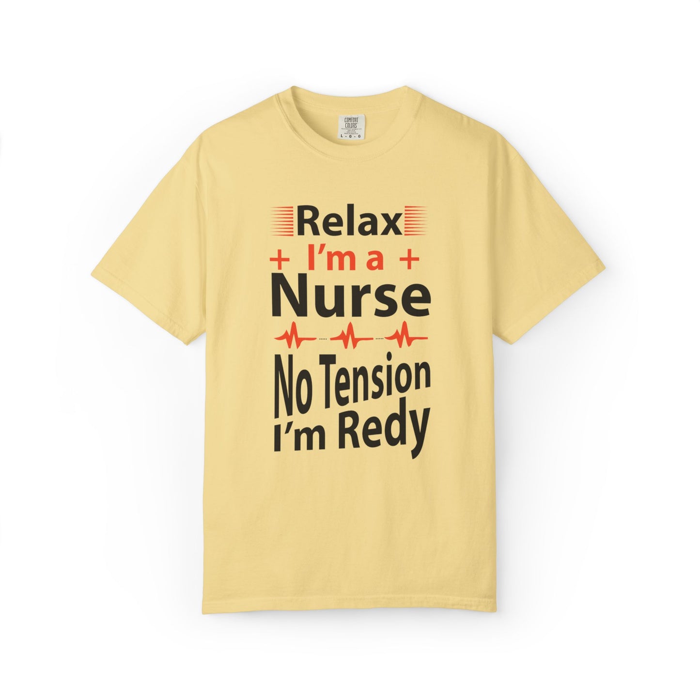 Relax I’m A Nurse Clinical Specialist Education Healthcare Job Devoted Trendy Tee Patient Care Medical Unisex Heavy Cotton T-Shirt