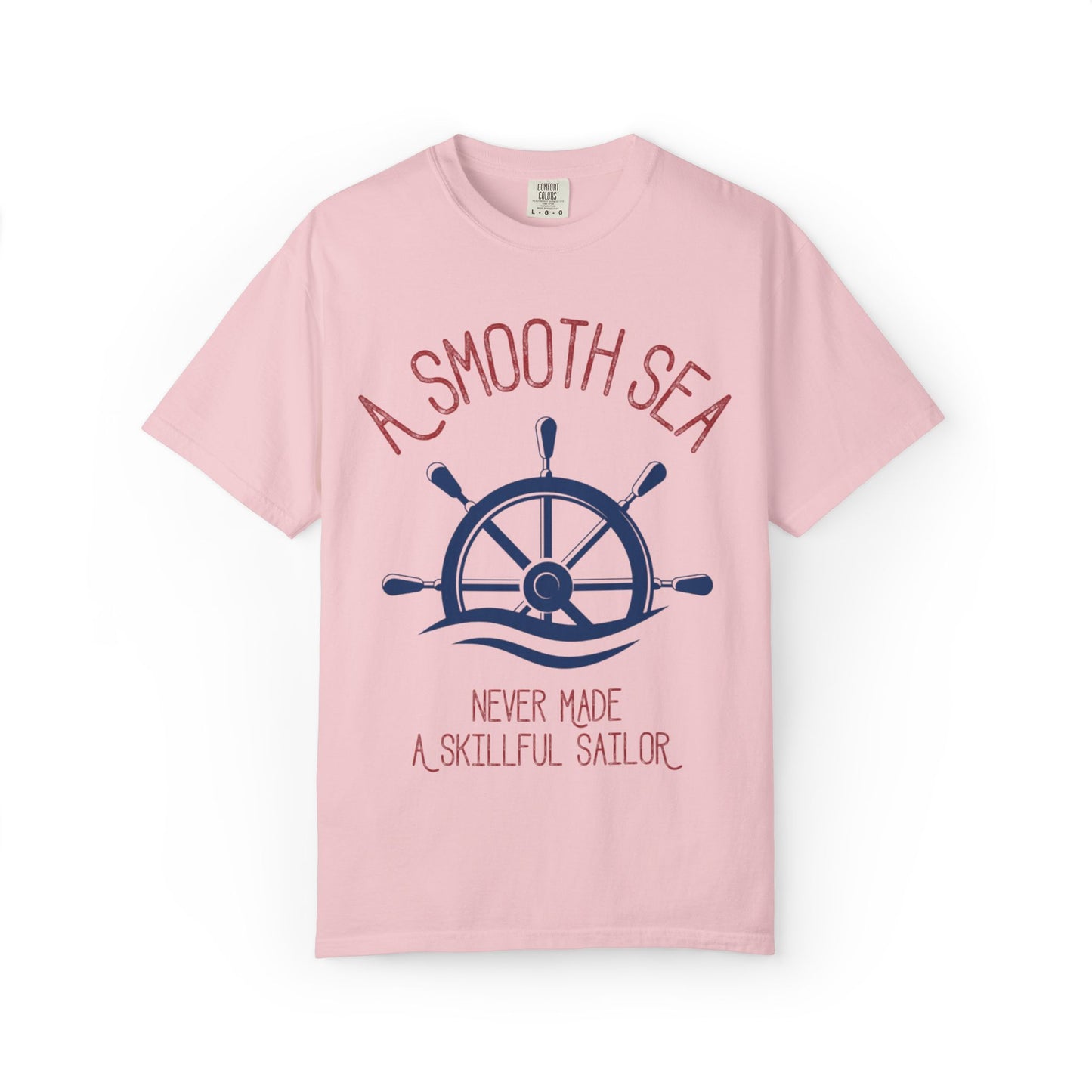 A Smooth Sea Marine Life Fishermen Seafaring Adventure Lovers Tee Shipman Unisex Heavy Cotton T-Shirt