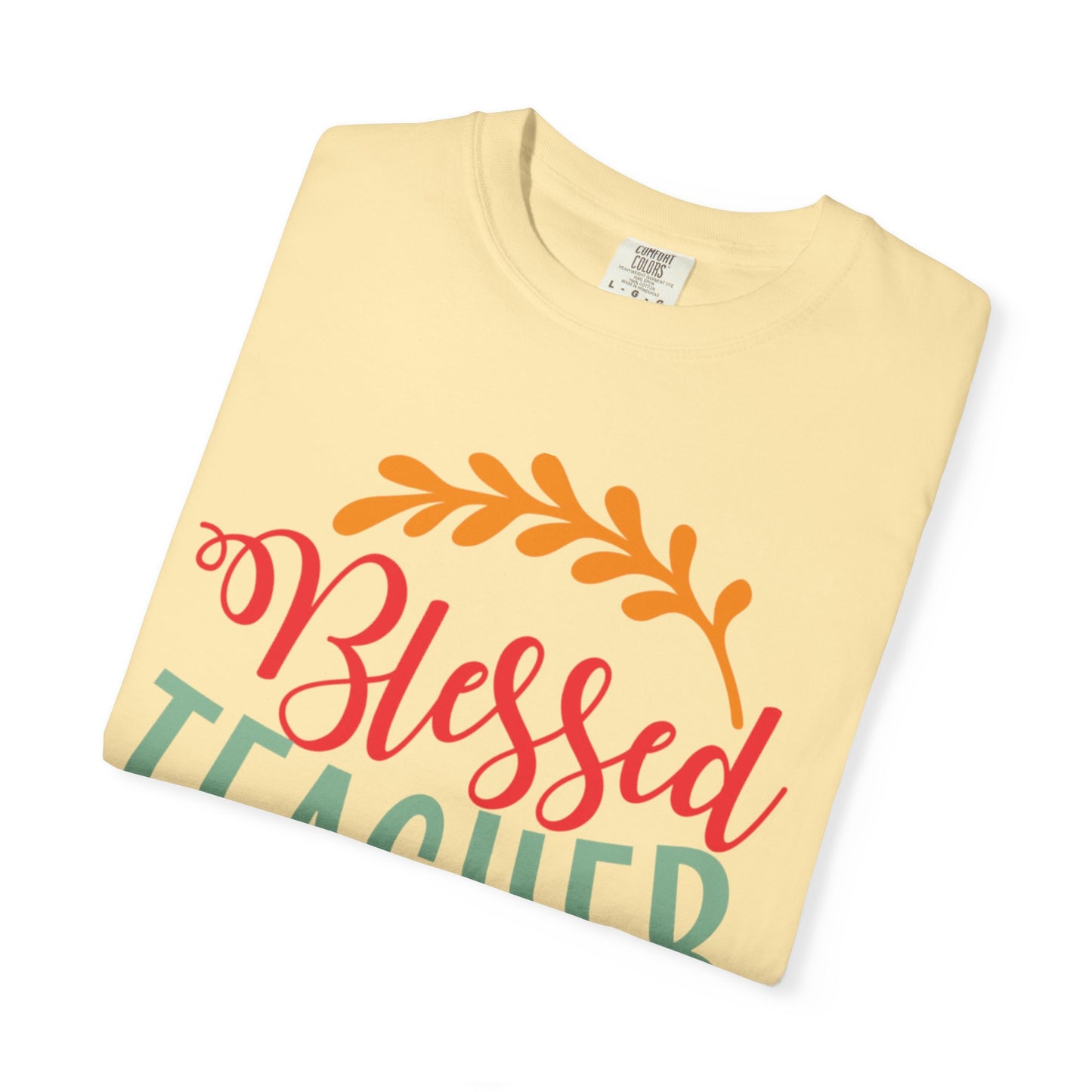 Blessed Teacher Role Model Supportive Learning Positive Reinforcement Moral Values Unisex Heavy Cotton T-Shirt