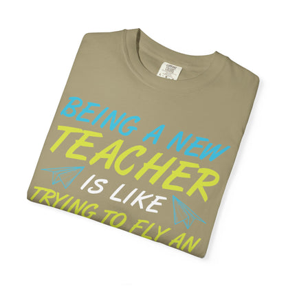 Exciting Being A New Teacher Is Like Trying To Fly An Airplane Professional Development Role Model Unisex Heavy Cotton T-Shirt