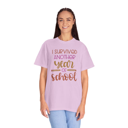 I Survived Another Year Of School Action Goal Setting Achievement Tee Self-Improvement Motivation Unisex Heavy Cotton T-Shirt