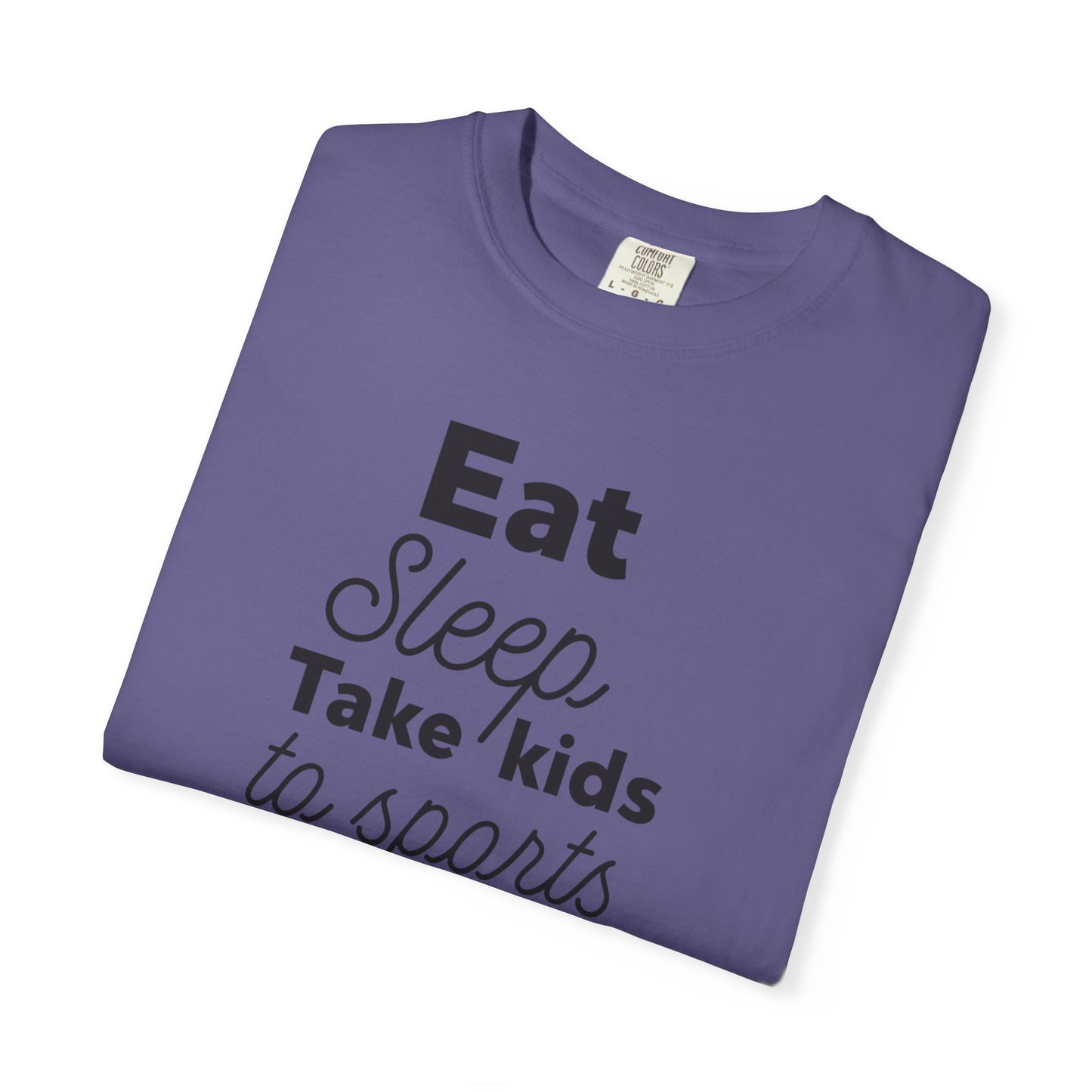 Eat Sleep Take Kids Motherhood Blessings Life Giver Mummy’s Tee Supermom Busy Schedule Duties Forever Same Routine Players Unisex Heavy Cotton T-Shirt