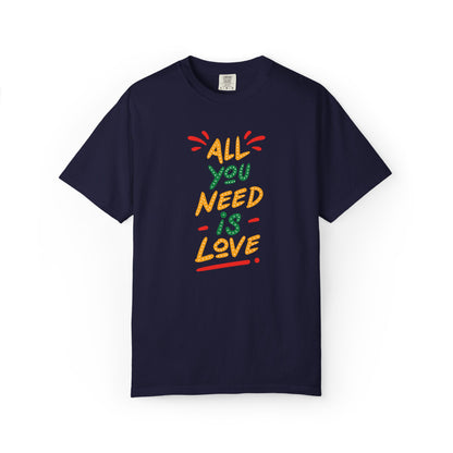 All You Need Is Love T-Shirt — Retro Handwritten Love Graphic Unisex Heavy Cotton T-Shirt