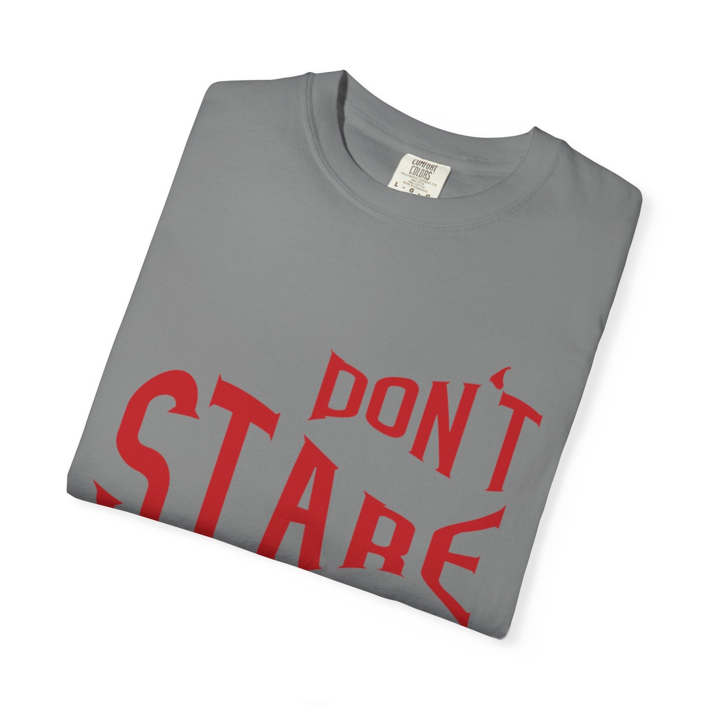 Don’t Stare Me Politeness Tee Personal Space Self-Consciousness Respect Boundaries Unisex Heavy Cotton T-Shirt