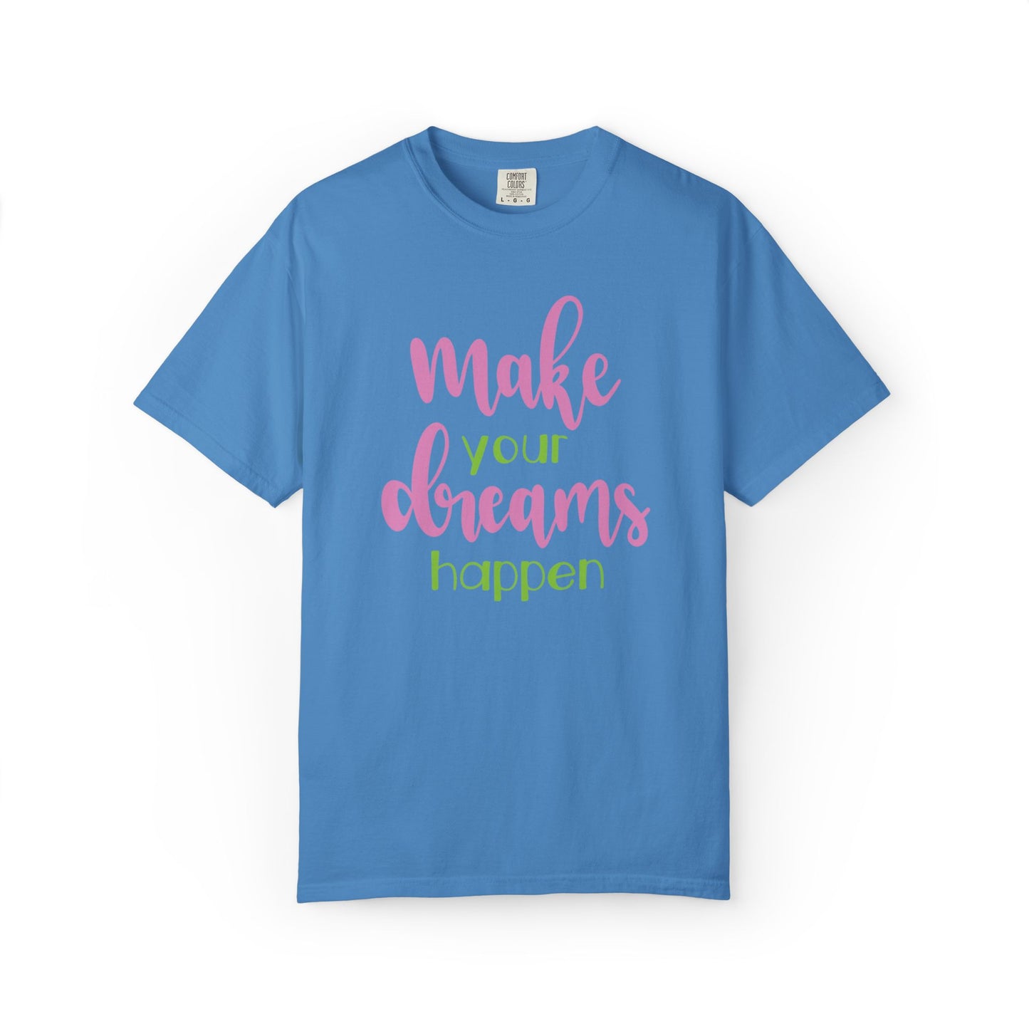 Make Your Dreams Happen Stay Positive Work Hard Success Tee Ambition Hustle Focus Unisex Heavy Cotton T-Shirt