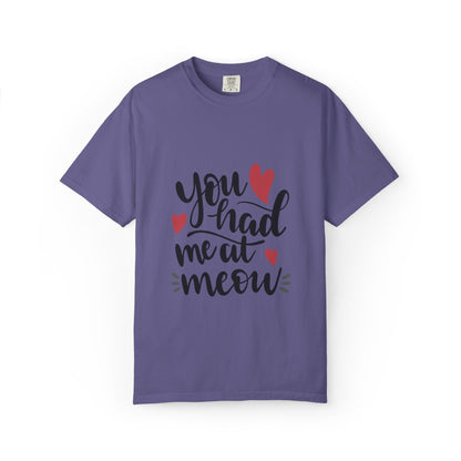 You Had Me At Meow Cats Elegance Tee Unique Furry Charms Quirks And Charisma Unisex Heavy Cotton T-Shirt
