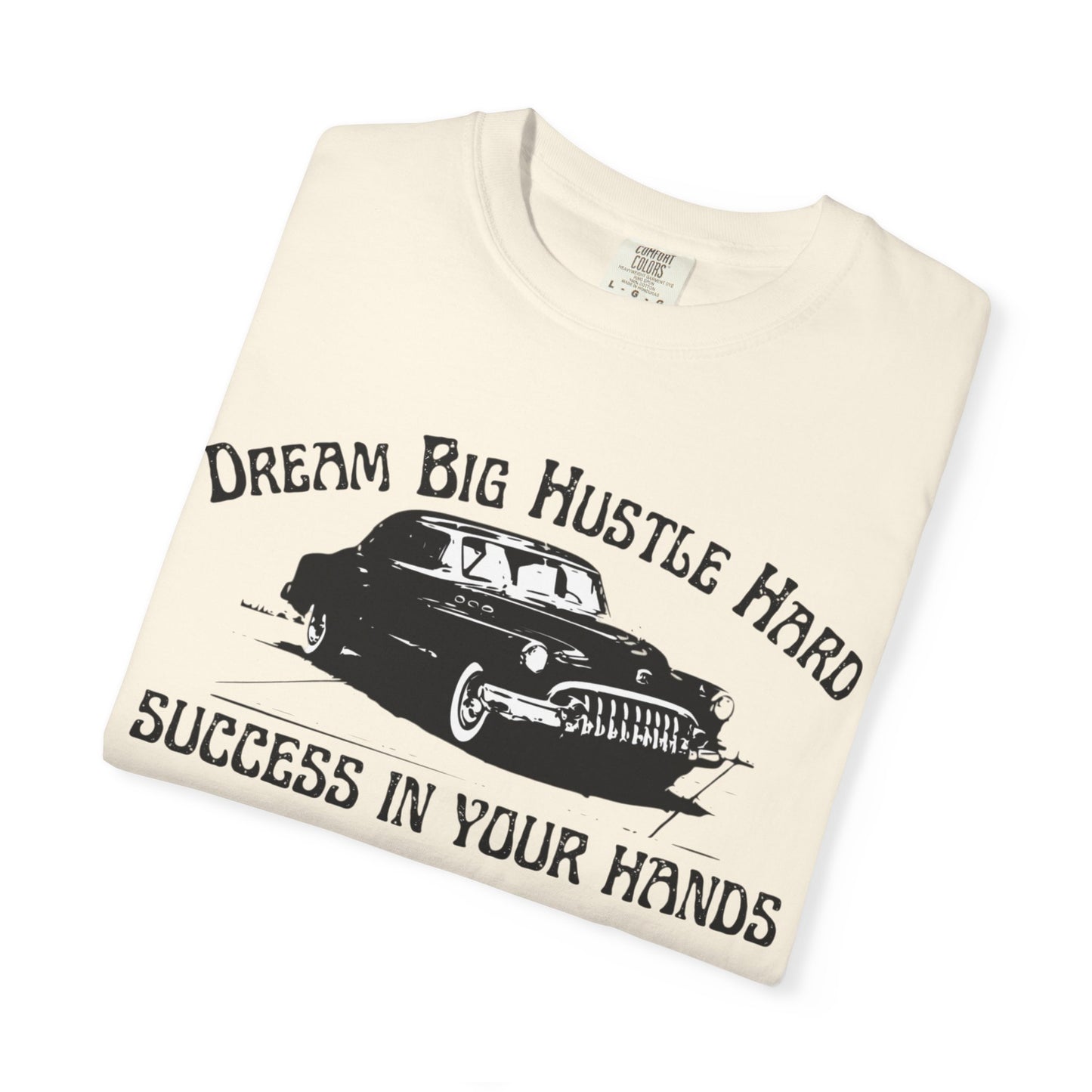 Success in Your Hands - Unisex Garment-Dyed T-shirt