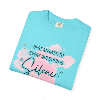 Silence - Unisex Garment-Dyed T-shirt