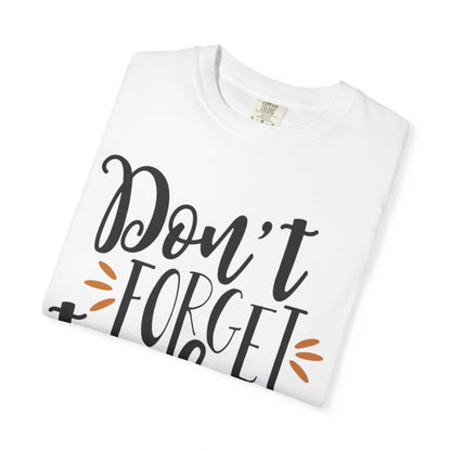 Don’t Forget To Play Warriors Tee Non-Stop Playing Gaming Obsession Unisex Heavy Cotton T-Shirt