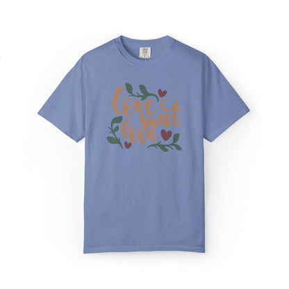 Love Sweet Love Boundless Love Affection Lover’s Tee Infinite Bliss Butterfly Kisses Evergreen Romance Unisex Heavy Cotton T-Shirt