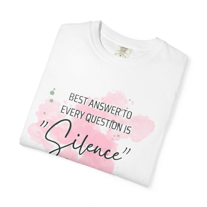 Silence - Unisex Garment-Dyed T-shirt