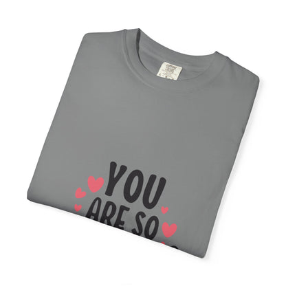 You Are So Loved More Love Tee Hug Rainbow Passion Unconditional Soulful Connection Unisex Heavy Cotton T-Shirt