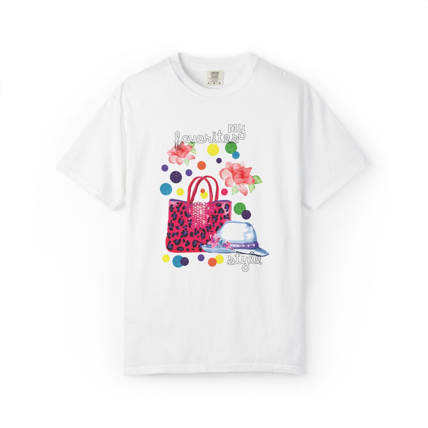 My Favorites Style Elegantly Trendy Tee Cleverly Classy Strong Empowered Fashionable Stylish Cute Unisex Heavy Cotton T-Shirt