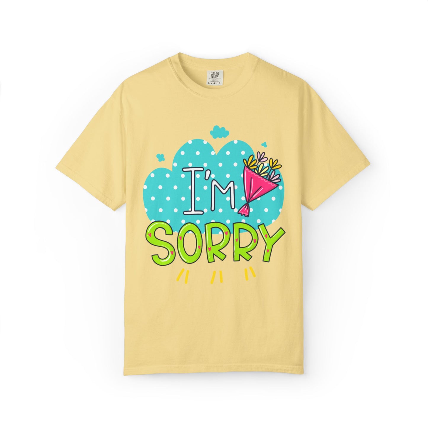 I Am Sorry Emotional Bond Tee Relationship Self Confidence Self Love Forever Support Unisex Heavy Cotton T-Shirt