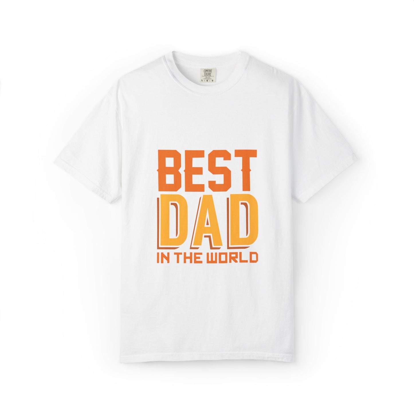 Best Dad In The World Fatherhood Excellence Tee Family Champion Role Model Unisex Heavy Cotton T-Shirt
