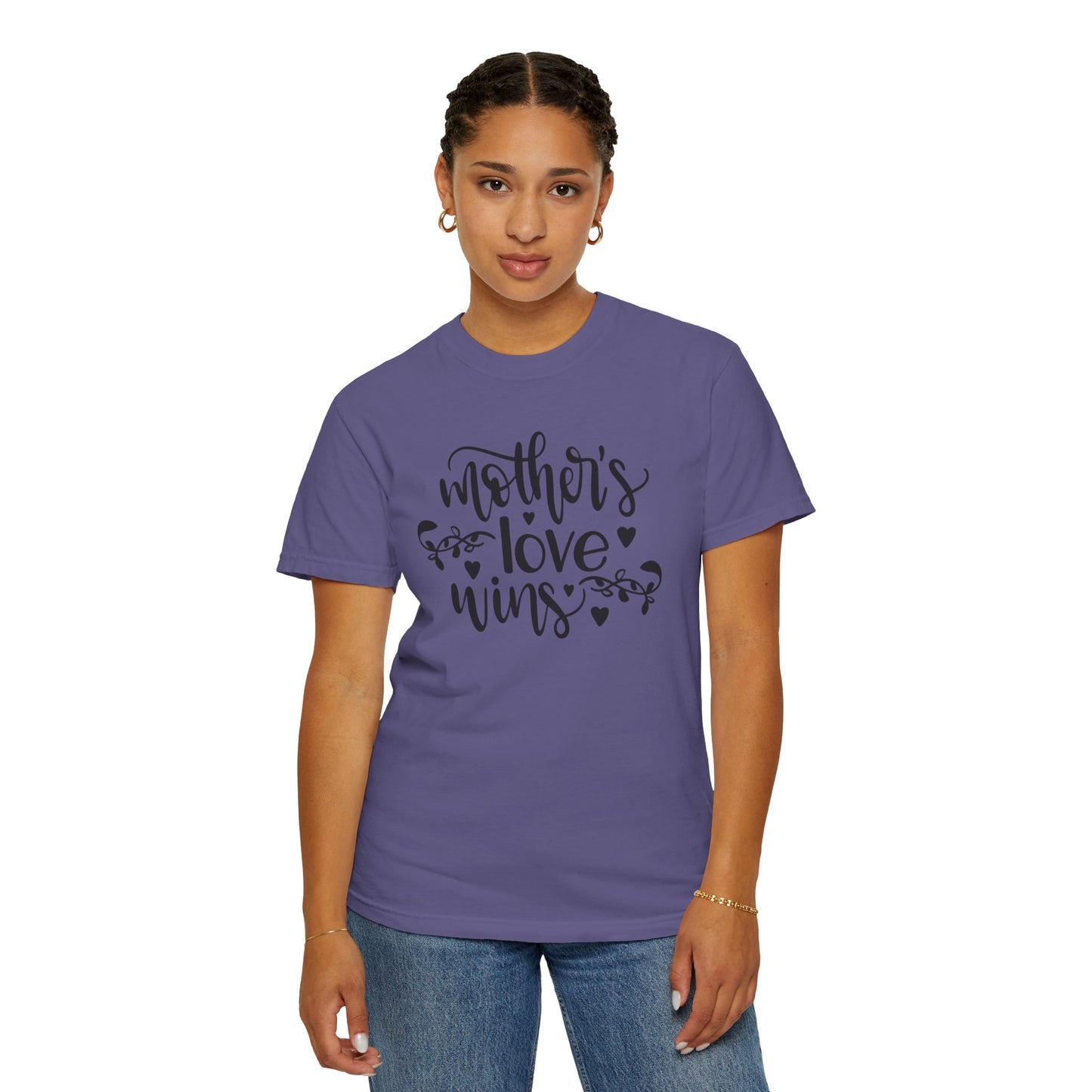 Mothers Love Wins Priceless Strong Tee Motherhood Supermom Life Giver Unconditional Care Unisex Heavy Cotton T-Shirt