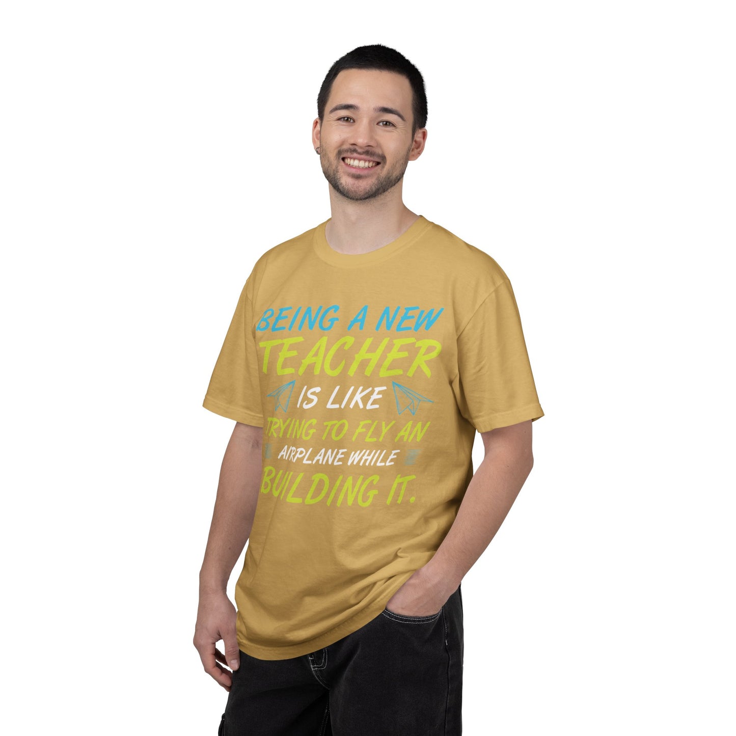 Exciting Being A New Teacher Is Like Trying To Fly An Airplane Professional Development Role Model Unisex Heavy Cotton T-Shirt