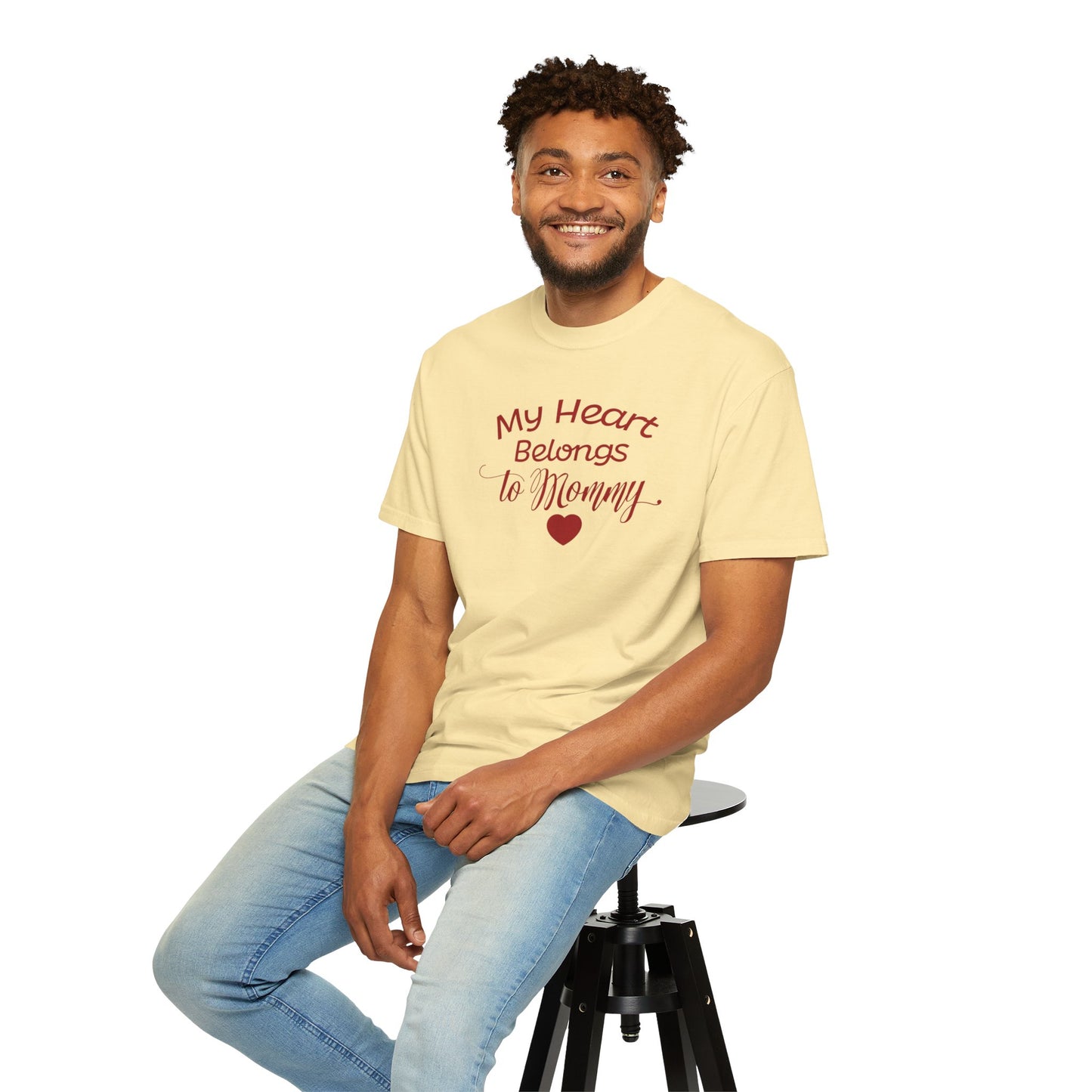 My Heart Belongs To Mommy Mothers Love Wins Priceless Strong Tee Motherhood Supermom Life Giver Unconditional Care Unisex Heavy Cotton T-Shirt