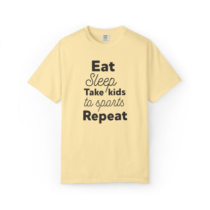 Eat Sleep Take Kids Motherhood Blessings Life Giver Mummy’s Tee Supermom Busy Schedule Duties Forever Same Routine Players Unisex Heavy Cotton T-Shirt