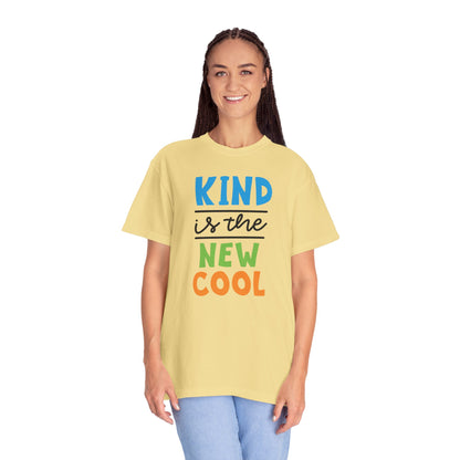 Kind Is The New Cool Positive Affirmation Tee Heartfelt Advice Inspirational Words Unisex Heavy Cotton T-Shirt