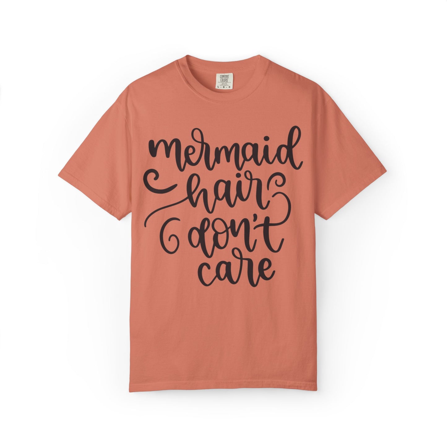Mermaid Hair Don’t Care Heartwarming Lovely Tee Adorable Sweet Charismatic Underwater Beauty Ocean Guardians Unisex Heavy Cotton T-Shirt