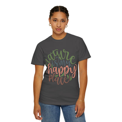 Nature Is My Happy Place Adventure Happiness Trendy Tee Life Journey Fun Memories Paradise Unisex Heavy Cotton T-Shirt