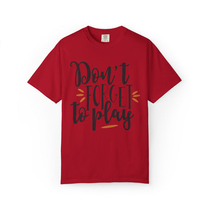 Don’t Forget To Play Warriors Tee Non-Stop Playing Gaming Obsession Unisex Heavy Cotton T-Shirt