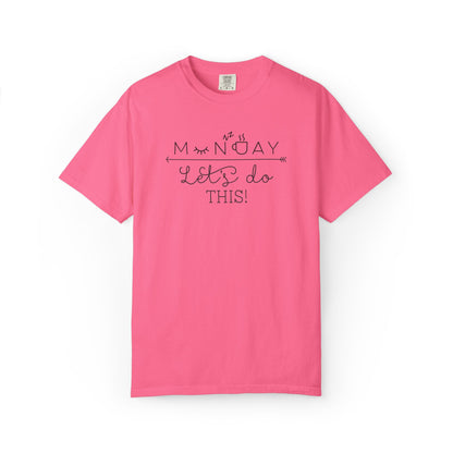 Monday Let’s Do This Motivation Tee Work Ethic Positive Mindset Focus Planning Task Completion Morning Routine Unisex Heavy Cotton T-Shirt